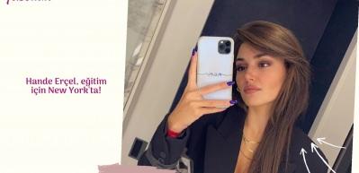 Hande Er&ccedil;el, eğitim i&ccedil;in New York'ta!