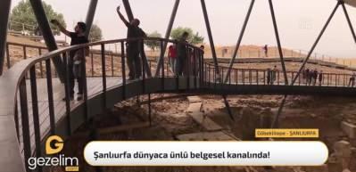 Şanlıurfa dünyaca ünlü belgesel kanalında!