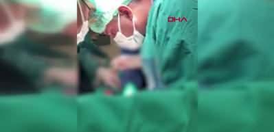 Hastayla konuşularak yapılan 6 saatlik ameliyatta, 8 organı &ccedil;ıkarıldı