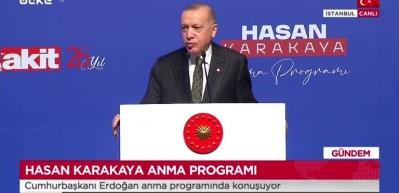 Cumhurbaşkanı Erdoğan Hasan Karakaya'yı Anma Programı'nda konuşuyor