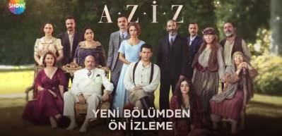 Aziz 9. b&ouml;l&uuml;m ne zaman? Aziz 9. b&ouml;l&uuml;m 2. &ouml;n izleme