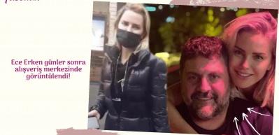 Ece Erken g&uuml;nler sonra alışveriş merkezinde g&ouml;r&uuml;nt&uuml;lendi!