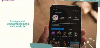 Instagram bir uygulamasını daha rafa kaldırdı!