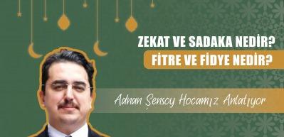 Zekat ve sadaka nedir? Fitre ve fidye nedir? İlahiyatçı Yazar Adnan Şensoy açıklıyor