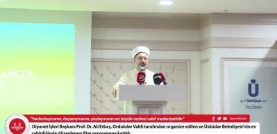 &ldquo;Yardımlaşmanın, dayanışmanın, paylaşmanın en b&uuml;y&uuml;k vesilesi vakıf medeniyetidir&rdquo;