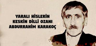 Abdurrahim Karako&ccedil; kimdir?