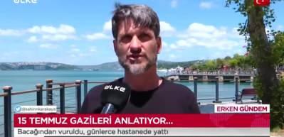 15 Temmuz gazileri anlatıyor: Bacağından vuruldu, g&uuml;nlerce hastanede yattı!