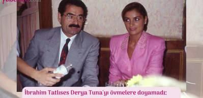 İbrahim Tatlıses'ten şaşırtan Derya Tuna açıklaması!