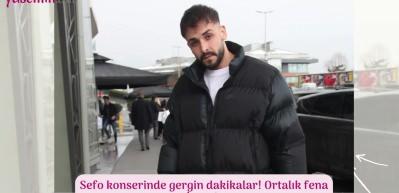 Sefo konserinde gergin dakikalar! Ortalık fena karıştı