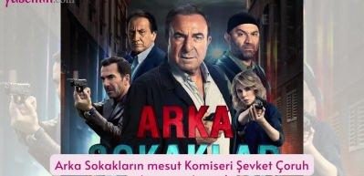 Arka Sokakların mesut Komiseri Şevket &Ccedil;oruh diziye  veda etti!