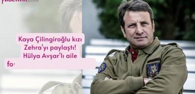 Kaya &Ccedil;ilingiroğlu kızı Zehra'yı paylaştı! H&uuml;lya Avşar'lı aile fotoğraflarına beğeni yağdı!