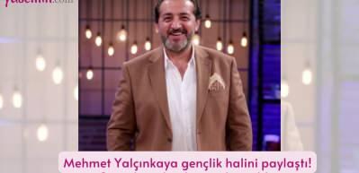 Mehmet Yal&ccedil;ınkaya gen&ccedil;lik halini paylaştı! Sosyal medyada g&uuml;ndem oldu