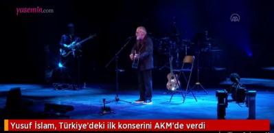 Yusuf İslam T&uuml;rkiye'de ilk konserini verdi!