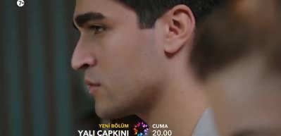Yalı &Ccedil;apkını dizisi 7. b&ouml;l&uuml;m fragmanı yayınlandı!
