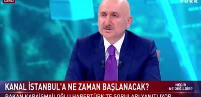 Kanal İstanbul'da son durum ne? Bakan Karaismailoğlu yanıtladı