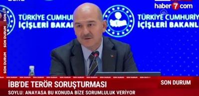 İBB'de ter&ouml;r soruşturması: Bakan Soylu'dan son dakika a&ccedil;ıklamalar!
