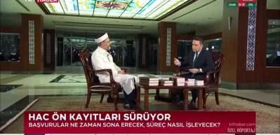 Diyanet İşleri Başkanı Ali Erbaş: Hac &ouml;n kayıtları 31 Ocak'a uzaltıldı
