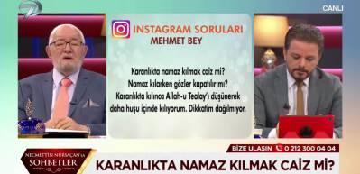 Karanlıkta namaz kılınabilir mi? Necmettin Nursaçan cevapladı