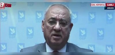DSP Genel Başkanı &Ouml;nder Aksakal'dan se&ccedil;im a&ccedil;ıklamaları