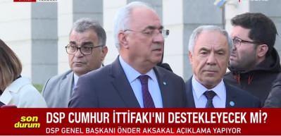 DSP'den Cumhurbaşkanı Erdoğan'ı destekleme kararı aldı...