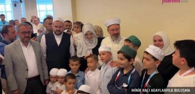 T&uuml;rkiye'de bir ilk! Diyanet İşleri Başkanı Ali Erbaş ilk &ccedil;ocuk kafilesiyle Mekke'de buluştu