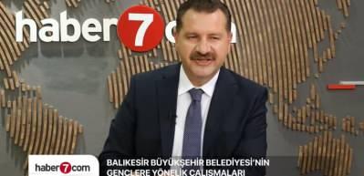 Balıkesir B&uuml;y&uuml;kşehir Belediye Başkanı Y&uuml;cel Yılmaz Haber7'ye yaptığı &ouml;zel a&ccedil;ıklamalarda bulundu