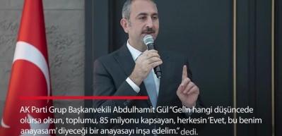  85 milyonu kapsayan, herkesin 'Evet, bu benim anayasam' diyeceği bir anayasayı inşa edelim."
