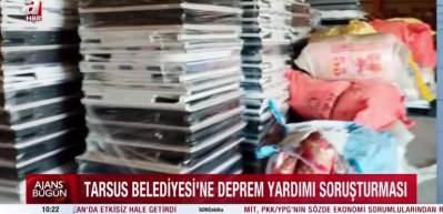 CHP y&ouml;netimindeki Tarsus Belediyesi'ne deprem yardımlarını satmaktan soruşturma