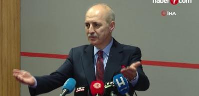 Numan Kurtulmuş: Gazze'deki katliamın sorumluları mutlaka bedelini &ouml;deyecek