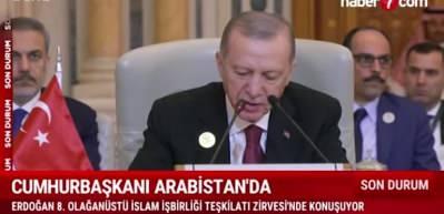 Başkan Erdoğan, Riyad'daki Gazze Zirvesi'nde konuştu