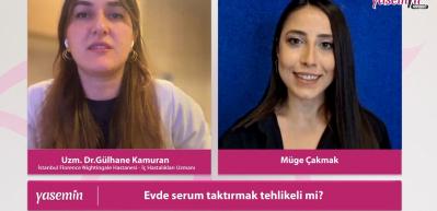 Evde serum taktırmak tehlikeli mi? Hangi durumlarda serum takılmalı?