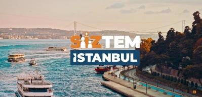 İstanbul'a 'Siztem' geliyor