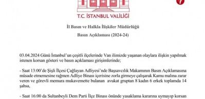 İstanbul Valiliği a&ccedil;ıkladı: Korsan g&ouml;steri yapan toplam 132 şahsın g&ouml;zaltına alındığını a&ccedil;ıkladı