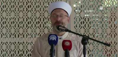 Diyanet İşleri Başkanı Ali Erbaş "Ne muhteşem bir tanımlamadır bu" diyerek anneyi anlattı