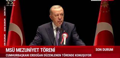 Cumhurbaşkanı Erdoğan MS&Uuml; Mezuniyet T&ouml;reni'nde konuştu