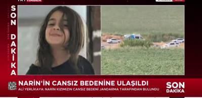 Kayıp Narin Güran'ın cansız bedenine ulaşıldı