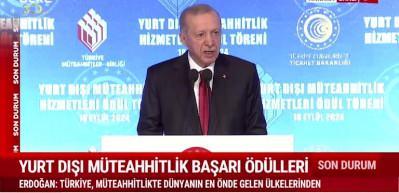 Cumhurbaşkanı Erdoğan Türkiye müteahhitlikte dünyanın en önde gelen ülkelerinden