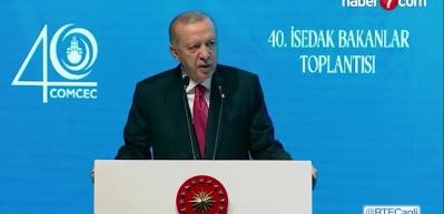 Cumhurbaşkanı Erdoğan 40. İSEDAK Toplantısı'nda konuştu
