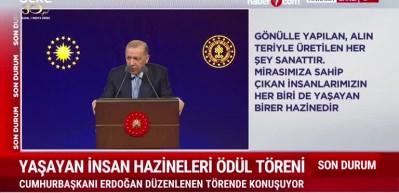 Başkan Erdoğan Yaşayan İnsan Hazineleri &Ouml;d&uuml;l T&ouml;reni'nde konuşuyor