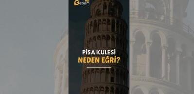 Pisa Kulesi, eğik olmasaydı bu kadar ünlü olabilir miydi?