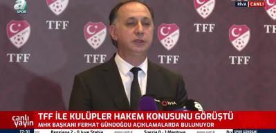 MHK Başkanı Ferhat G&uuml;ndoğdu yeni hakemlik sistemini a&ccedil;ıkladı!