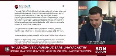 Devlet Bah&ccedil;eli'den DEAŞ'a sert tepki: Kiralık katiller duruşumuzu sarsmayacak!