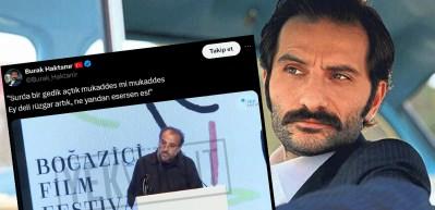 Burak Haktanır'dan manidar paylaşım: Surda bir gedik a&ccedil;tık 