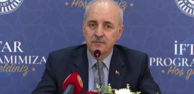 Meclis başkanı Numan Kurtulmuş "D&uuml;nya &ccedil;ok merkezliliğe doğru evriliyor" dedi