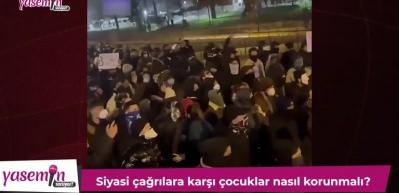 Siyasi çağrıların hedefinde gençler var! Psikolog Elif Zahide Gök'ten ailelere önemli çağrı
