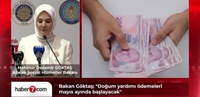 Bakan G&ouml;ktaş'tan m&uuml;jde: Doğum yardımı &ouml;demeleri mayısta başlıyor!