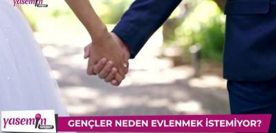 Psikolog Elif Zahide Gök değerlendirdi: Gençler neden evlenmek istemiyor?