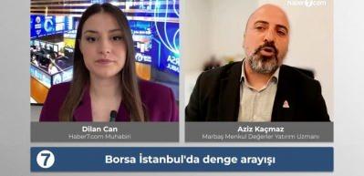 Piyasalarda yön ne olacak? Borsada denge arayışı! 