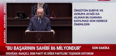 Cumhurbaşkanı Erdoğan "Verilen sözlerin takibini Mit yapacaktır"  dedi.