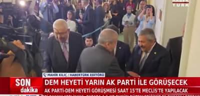 DEM heyeti yarın AK Parti ile görüşecek